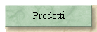 Prodotti